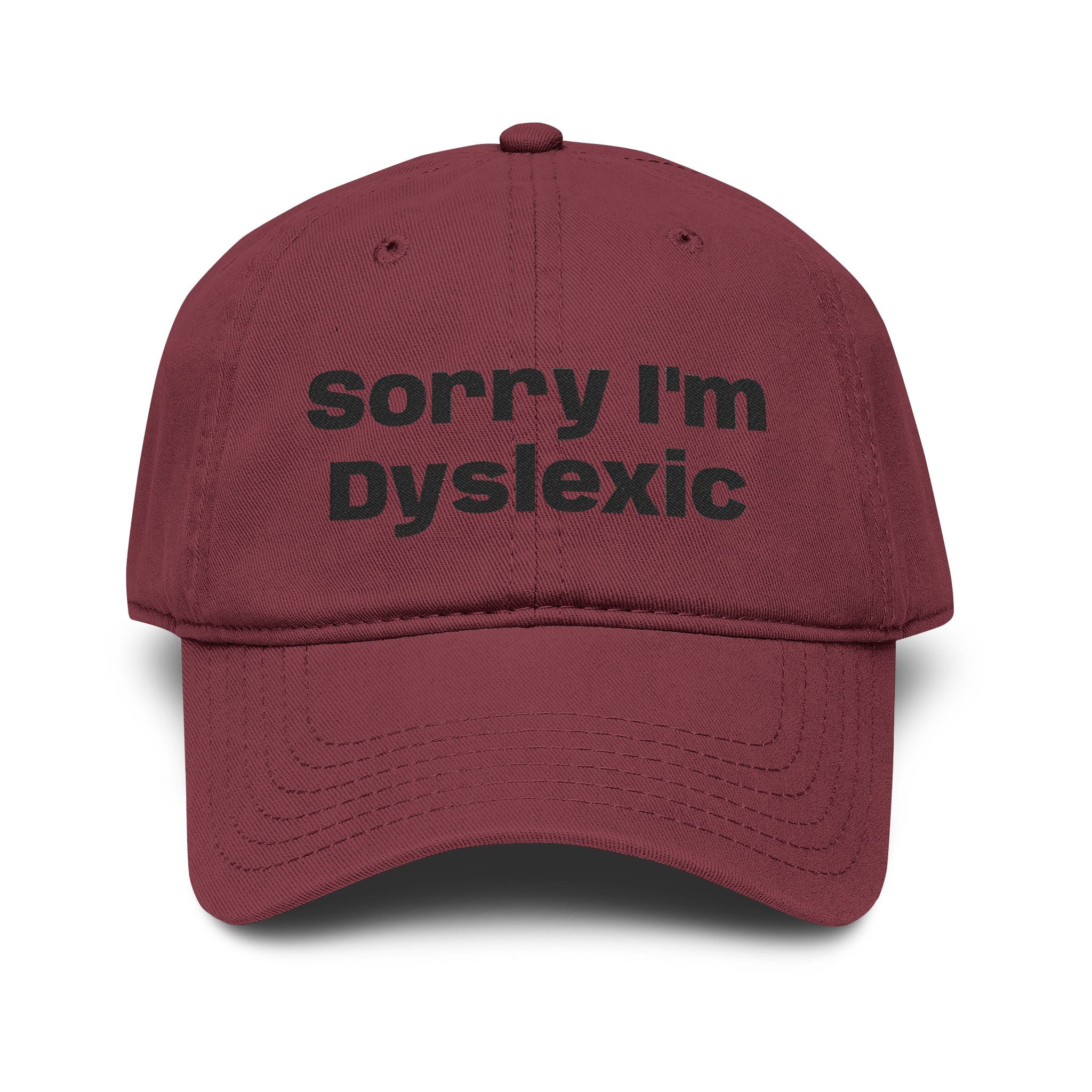 Sorry I'm Dyslexic Washed Baseball Cap — Casual Cotton Dad Hat for Awareness & Humor