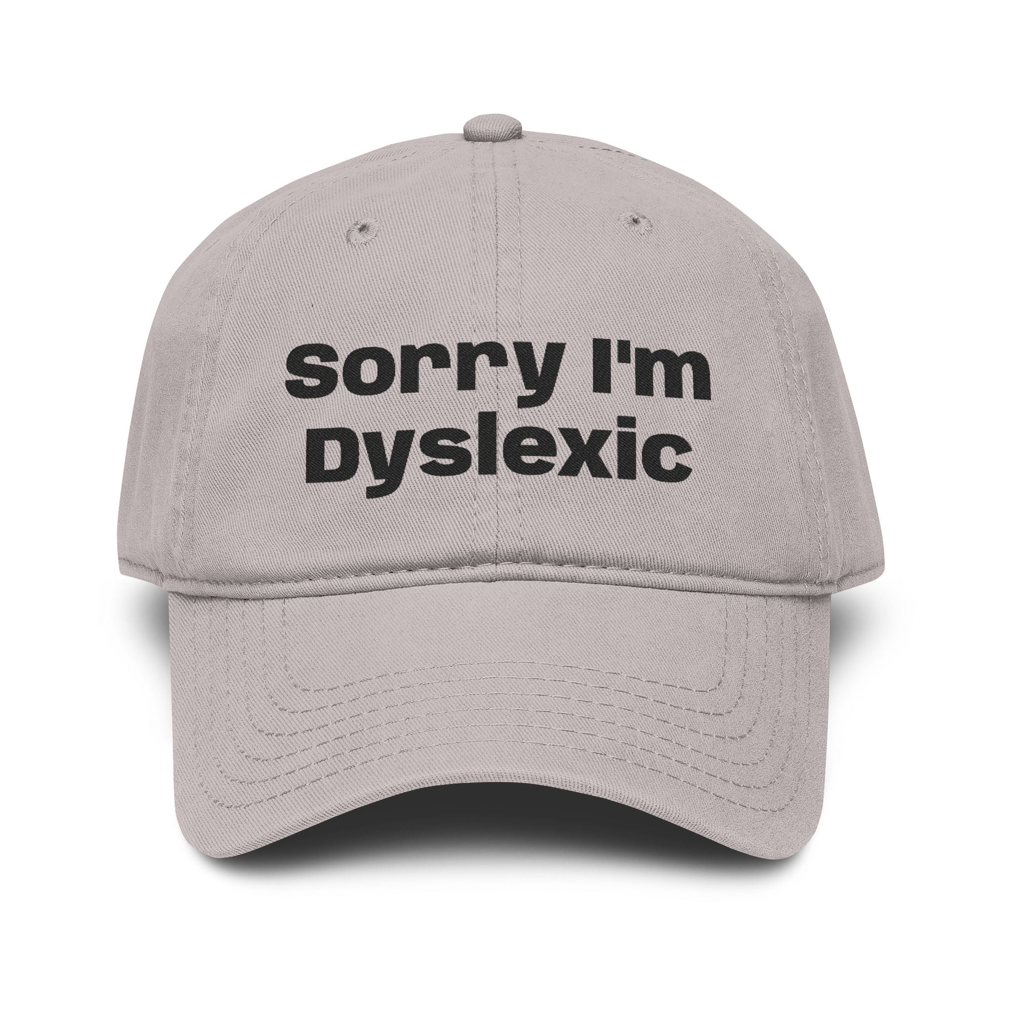 Sorry I'm Dyslexic Washed Baseball Cap — Casual Cotton Dad Hat for Awareness & Humor