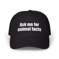 "Ask Me For Animal Facts" Cap